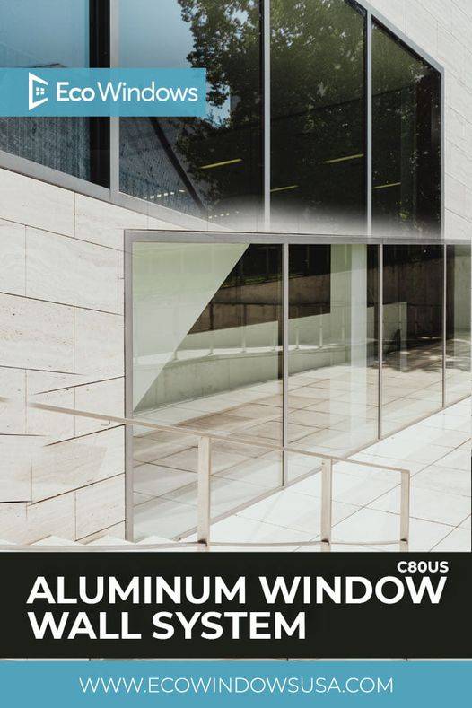 C80US - Aluminum windows