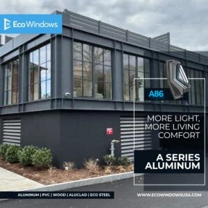 A86 Aluminum Windows and Doors